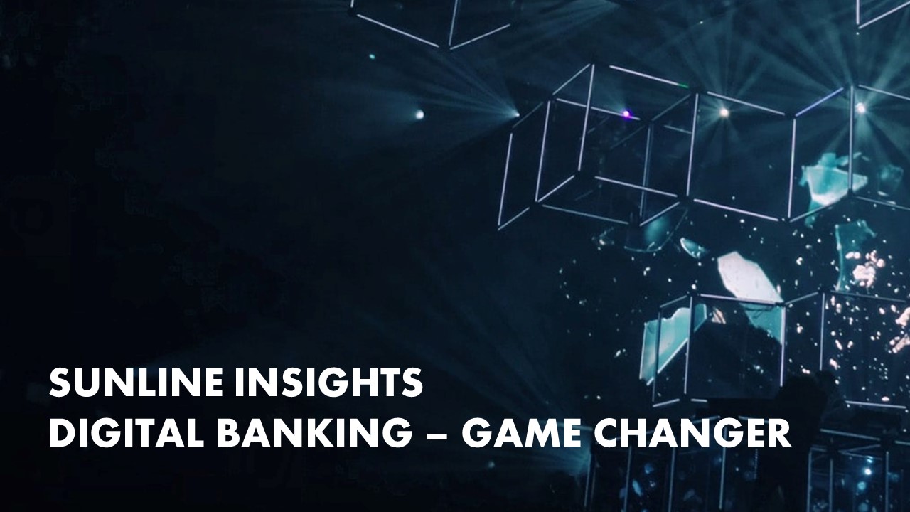 Digital Banking – The Game Changer