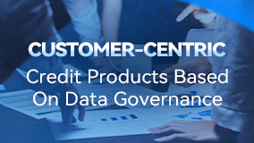 Customer-Centric : Sunline Technology’s credit products based on data governance are making a big splash