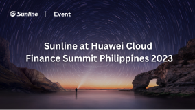 Sunline at Huawei Cloud Finance Summit Philippines 2023