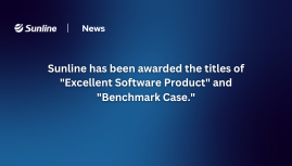 Sunline has been awarded the titles of “Excellent Software Product” and “Benchmark Case.”