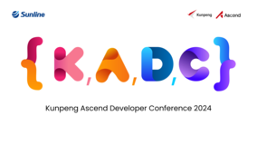 KADC 2024: Sunline & Kunpeng Embark on Digital Intelligence Finance