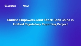 Sunline Empowers Joint-Stock Bank China in Unified Regulatory Reporting Project