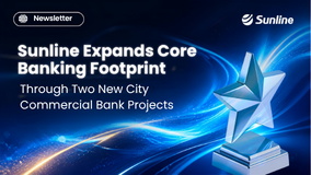 Sunline Expands Core Banking Footprint Through Two New City Commercial Bank Projects
